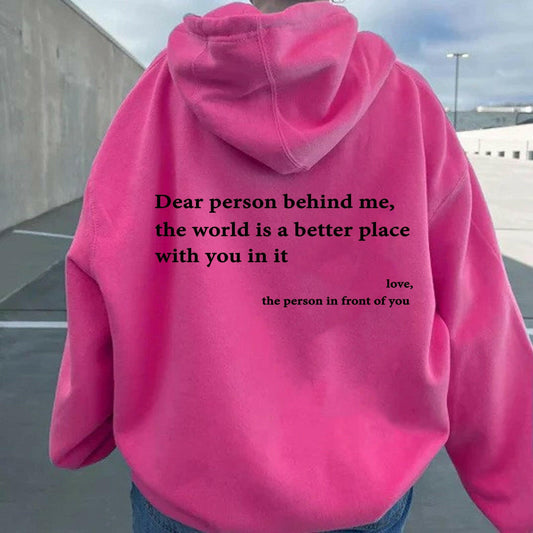 'Dear Person Behind Me' Plain Letters Hoodie